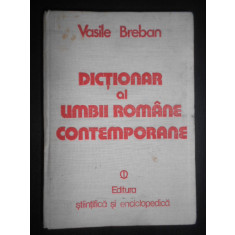 Vasile Breban - Dictionar al limbii romane contemporane de uz curent (1980)