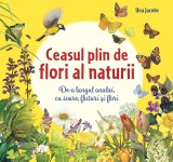 Ceasul Plin De Flori Al Naturii, Una Jacobs - Editura Univers Enciclopedic