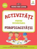 Cumpara ieftin Activitati Pentru Dezvoltarea Perspicacitatii 3-5 Ani, - Editura Gama