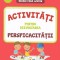 Activitati Pentru Dezvoltarea Perspicacitatii 3-5 Ani, - Editura Gama