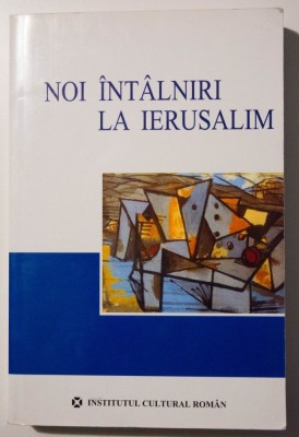 Costel Safirman; Leon Volovici - Noi &amp;icirc;nt&amp;acirc;lniri la Ierusalim foto