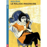 Le Malade imaginaire + CD - Moli&egrave;re