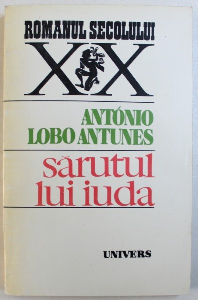 SARUTUL LUI IUDA - MEMORIE DE ELEFANT de ANTONIO LOBO ANTUNES, 1994 * DEFECT COTOR