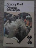 Obsesia unei nopți - S. Hart, 1995, Coni, El si Ea, Roman de dragoste, 197 pagini