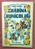 Gradina bunicului. Ilustratia: Laurentiu Sirbu. Editura Scrisul Romanesc, 1989 - Romeo Popescu, Alta editura