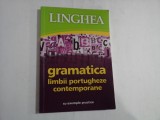 Gramatica limbii portugheze contemporane (cu exemple practice) - Timisoara Linghea, 2013