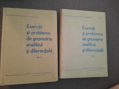 C. Ionescu-Bujor - Exercitii si probleme de geometrie analitica si diferentiala foto