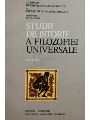 Alexandru Boboc (coord.) - Studii de istorie a filozofiei universale, vol. 5 (editia 1977) foto