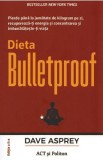 Dieta Bulletproof - Dave Asprey