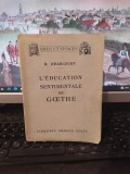 D&#039;Harcourt, L&#039;Education sentimentale de Goethe, Armand Colin, Paris 1931, 131