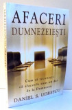 AFACERI DUMNEZEIESTI de DANIEL S. UDRESCU , 2002