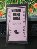 Yuan Ke Miturile Chinei antice, București 1987, DL055