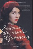 Mary Ann Shaffer, Annie Barrows - Scrisori din insula Guernsey