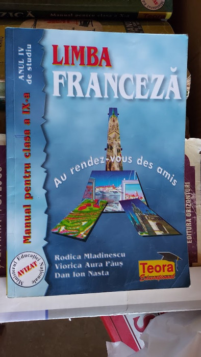 LIMBA FRANCEZA CLASA A X A - RUSU ,BOBULESCU , DINICA , EDITURA TEORA