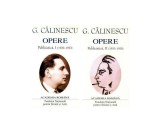 George Călinescu. Opere (Vol. I+II) Publicistică (1920-1935) - Academia Rom&acirc;nă, George Călinescu - Fundația Națională pentru Știință și Artă