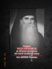 ARSENE PAPACIOC - DESPRE VIATA DE FAMILIE SI DIVERSE PROBLEME ALE LUMII... foto