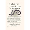 Egy emberrabl&aacute;s t&ouml;rt&eacute;nete - Gabriel Garc&iacute;a M&aacute;rquez