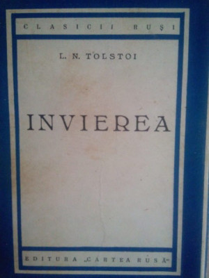 L. N. Tolstoi - Invierea (editia 1951) foto