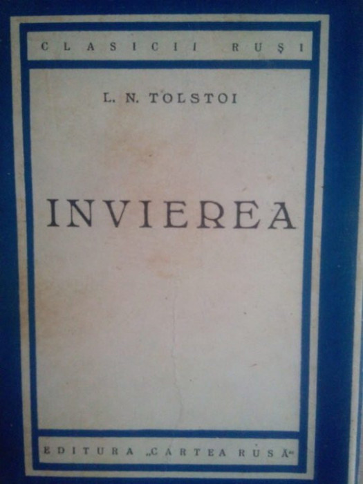 L. N. Tolstoi - Invierea (editia 1951)