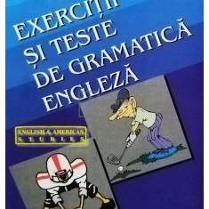 Georgiana Galateanu Farnoaga - Exercitii si teste de gramatica engleza (editia 2002)