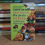 EUGENIA IORGOAEA - CARTE DE BUCATE : PREPARATE DIN PESTE SI RETETE TRADITIONALE CHINEZESTI , 2023 *