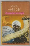 bnk ant Pierre Gascar - Ani de vraja