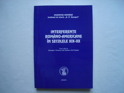Interferente romano-americane in secolele XIX-XX - G.I. Florescu, I. Tepelea foto