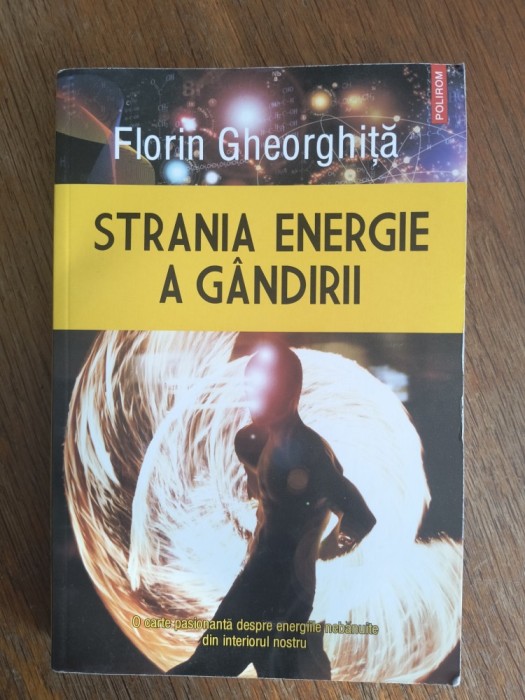 Strania energie a gandirii - Florin Gheorghita / R3P4S