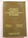 Politiques Economiques Croissance Et Equilibre Exterieur Dans - Michel Camdessus Hedi Baccouche ,268765