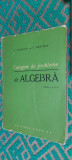 Cumpara ieftin CULEGERE DE PROBLEME DE ALGEBRA - COSNITA TURTOIU