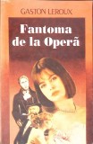 FANTOMA DE LA OPERA-GASTON LEROUX-346136