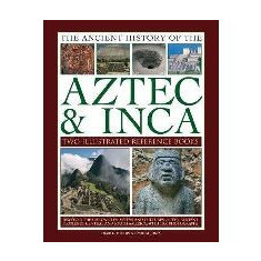 Ancient History of the Aztec & Inca