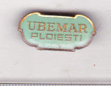 Bnk ins Insigna UBEMAR Ploiesti, Romania de la 1950