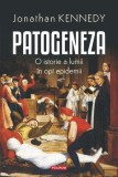 Patogeneza carte hardcover Jonathan Kennedy Polirom istorie stiinta
