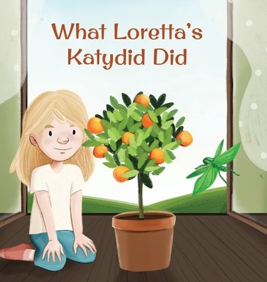 What Loretta&amp;#039;s Katydid Did foto