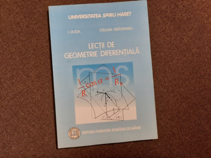 Lectii De Geometrie DIFERENTIALA I DUDA