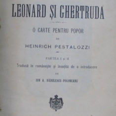 LEONARD SI GHERTRUDA - O CARTE PENTRU POPOR de HEINRICH PESTALOZZI , 1909