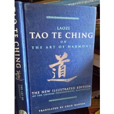 Tao Te Ching - The art of Harmony - Chad Hansen