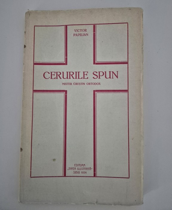 Carte veche 1934 Religie Teatru Victor Papilian Cerurile spun Mister crestin ortodox
