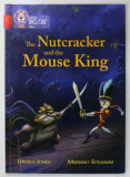 THE NUTCRACKER AND THE MOUSE KING by URSULA JONES , illustrated by MARIANO EPELBAUM , 2015