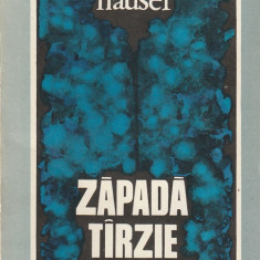 ARNOLD HAUSER - ZAPADA TARZIE