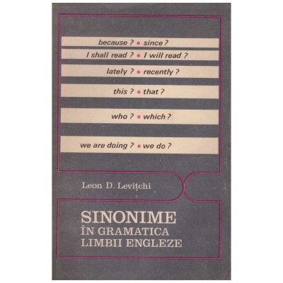 Leon D. Levitchi - Sinonime in gramatica limbii engleze - 129294 foto