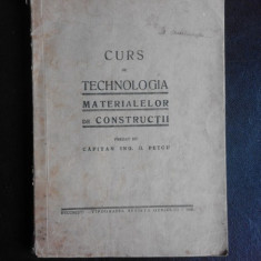 Curs de tehnologia materialelor de constructii predat de Capitan Ing. G. Petcu