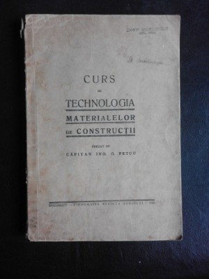 Curs de tehnologia materialelor de constructii predat de Capitan Ing. G. Petcu foto