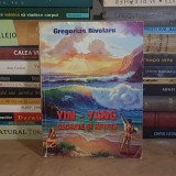 GREGORIAN BIVOLARU - YIN-YANG : SECRETE SI RETETE , 2001 *