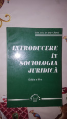 Introducere in sociologia juridica 222pagini- Ion Vladut foto