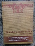 Zoltan Rostas - Secolul coanei Lizica (2004)