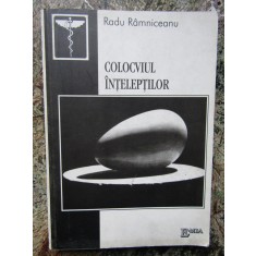 COLOCVIUL INTELEPTILOR de RADU RAMNICEANU , 2003