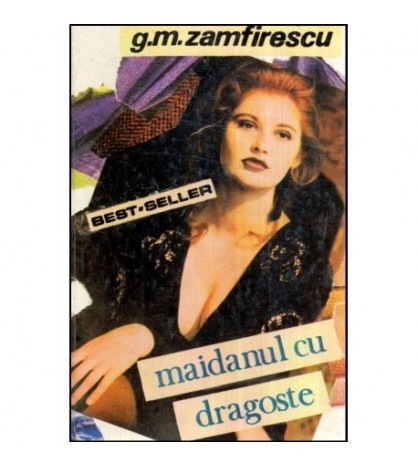G. M. Zamfirescu - Maidanul cu dragoste - 118923