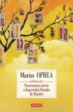 Neasemuita istorie a Imperiului Roman de Rasarit - Marius Oprea - Editura Polirom